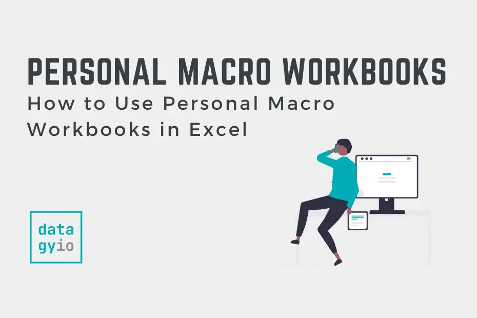 Personal Macro Workbooks in Excel Cover Image