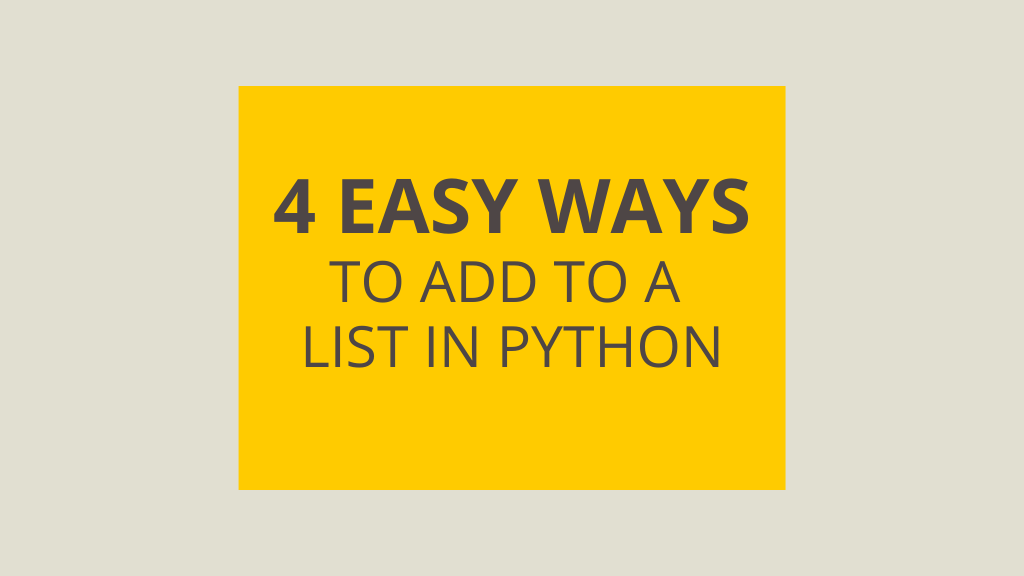 how-to-append-to-lists-in-python-4-easy-methods-datagy