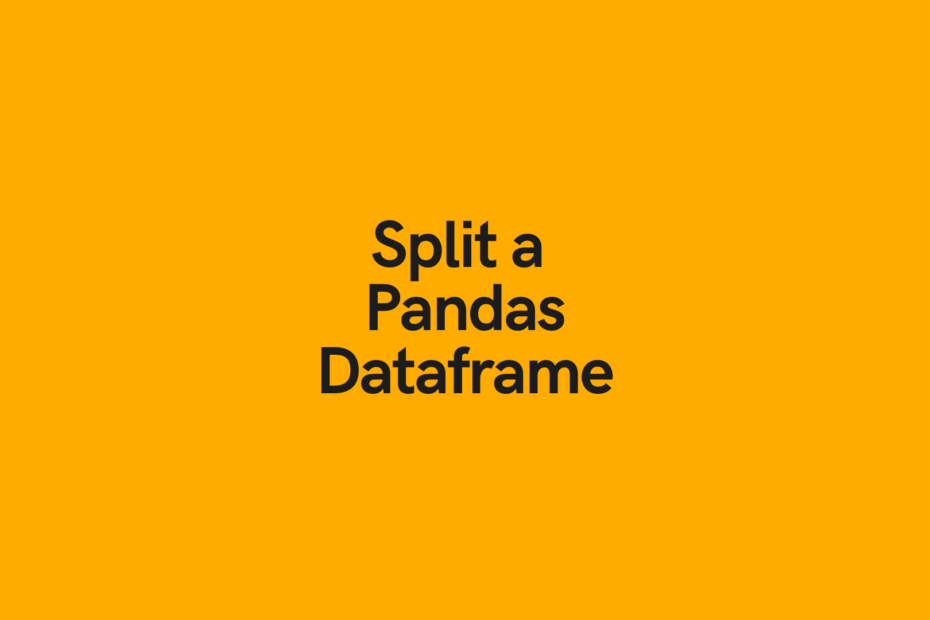 Split a Pandas Dataframe Cover Image