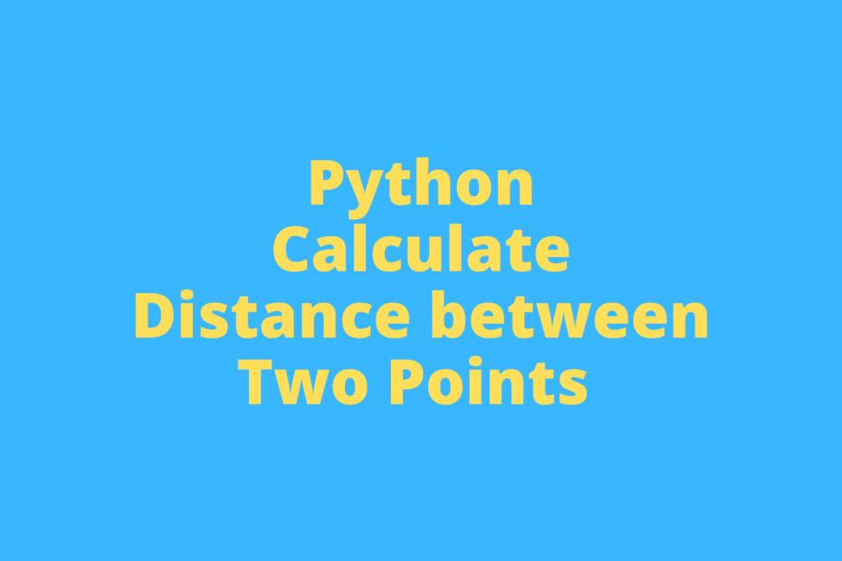 Python Calculate Euclidian Distance Cover Image