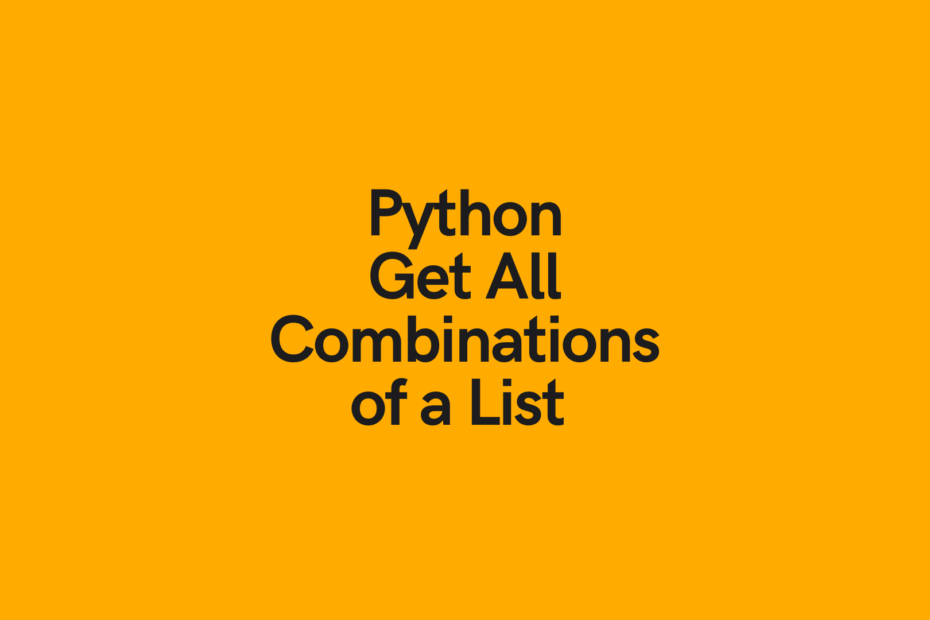 Python Get All Combinations of a List Cover Image