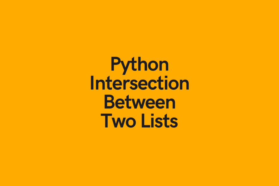 Python Intersection Between Two Lists Cover Image