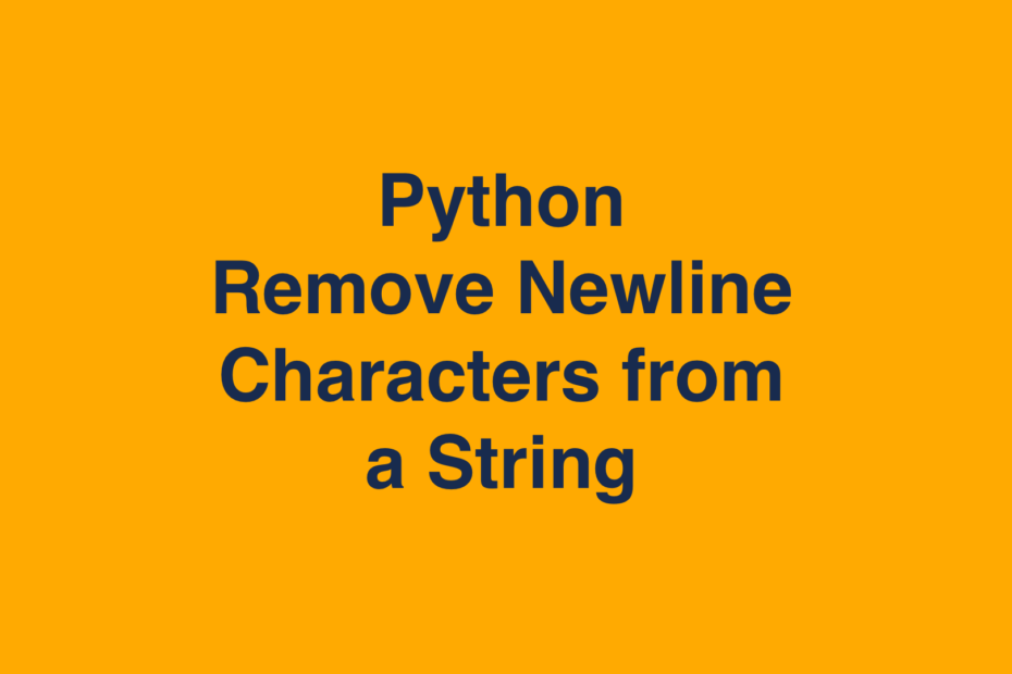 Python Remove Newline Characters from String Cover Image