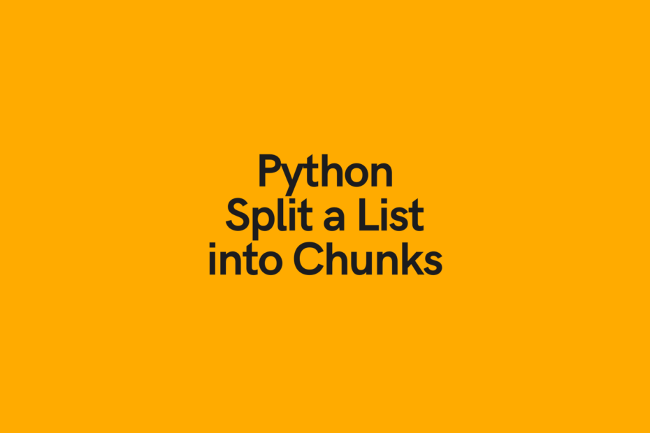 Python Split a List into Chunks Cover Image