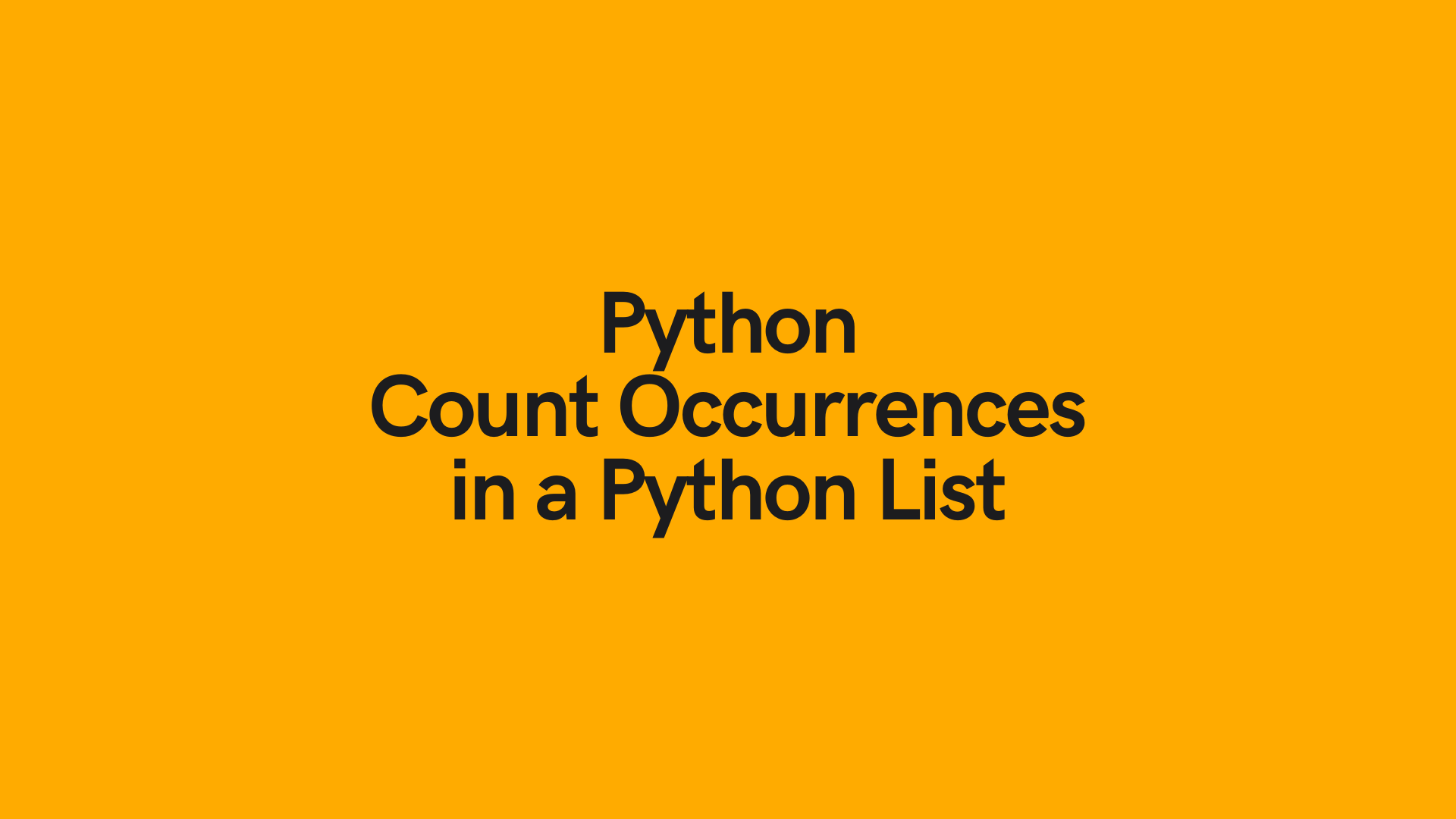 Python Count Number Of Occurrences In List 6 Ways Datagy