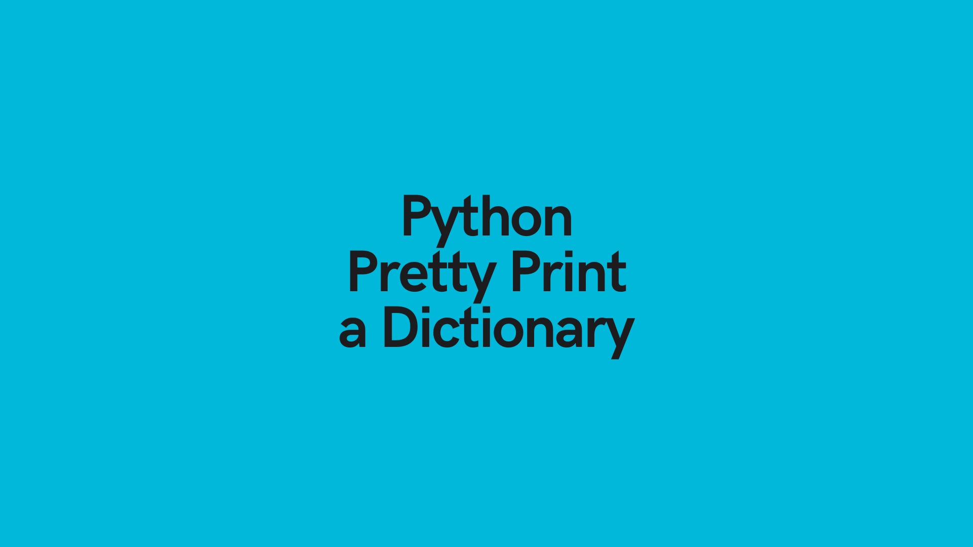 python-pretty-print-a-dict-dictionary-4-ways-datagy