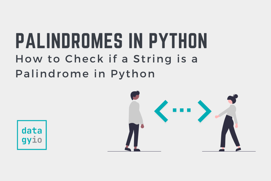 Python Program to Check If a String is a Palindrome (6 Methods) Cover Image
