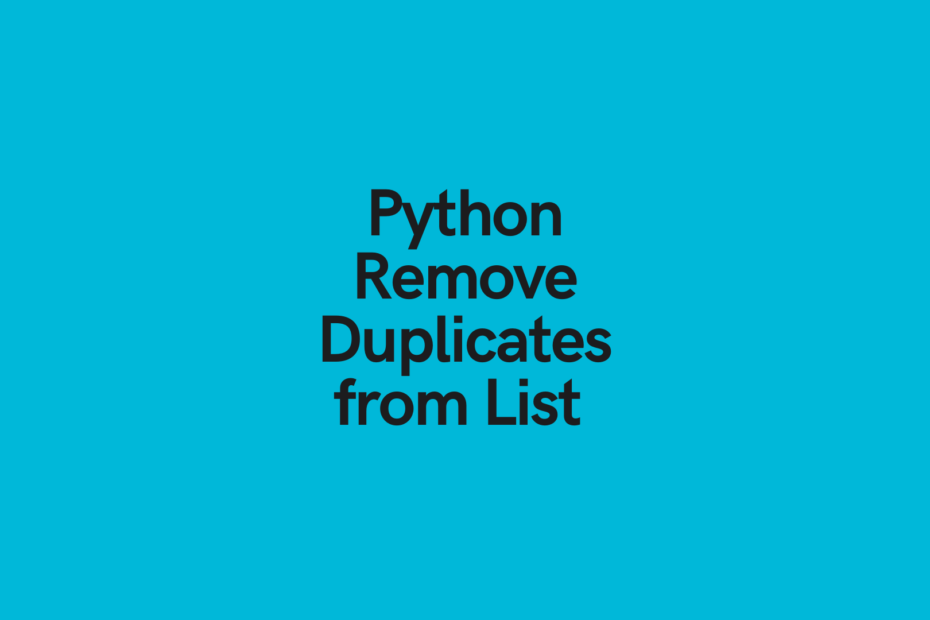 Python Remove Duplicates from List Cover Image