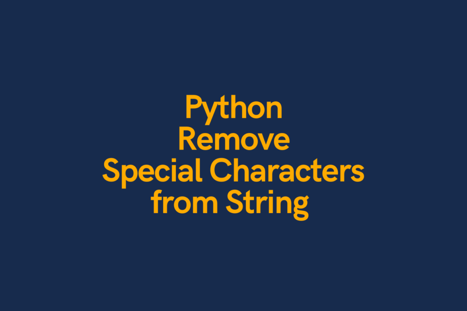 Python Remove Special Characters From A String Datagy