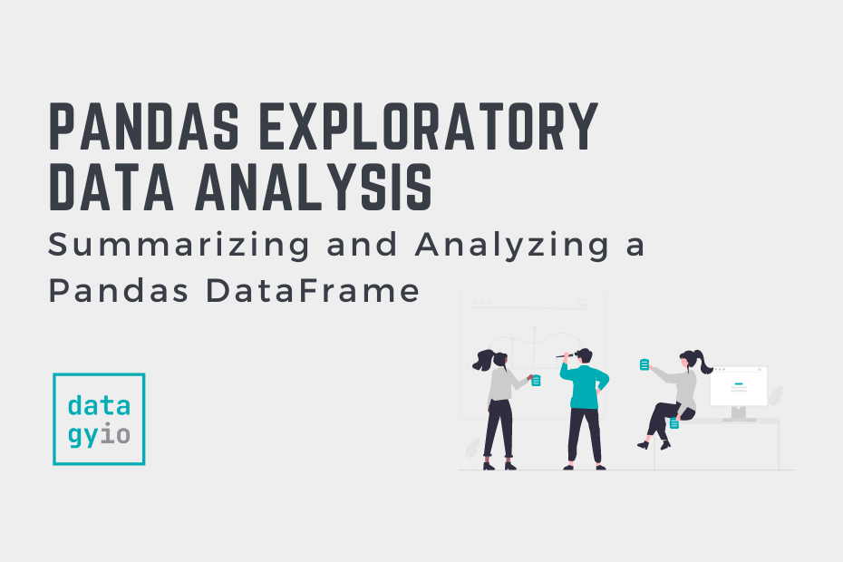 Summarizing and Analyzing a Pandas DataFrame Cover image