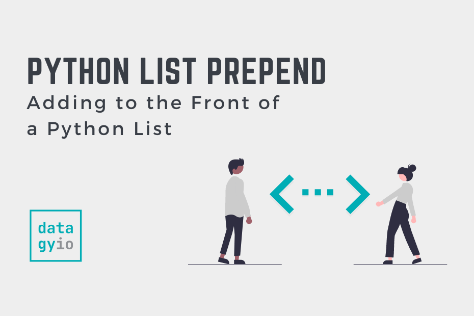 Prepend to a Python a List (Append at beginning) • datagy