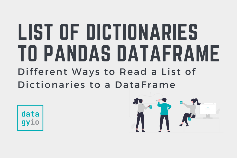 Covert a List of Dictionaries to a Pandas DataFrame Cover Image