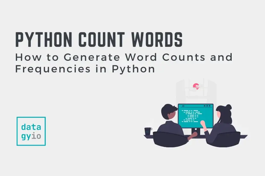 How to Use Python to Count Words and Generate Word Frequencies Cover Image