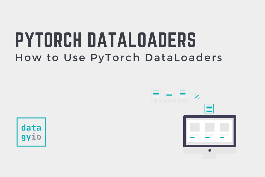 PyTorch DataLoaders Cover Image