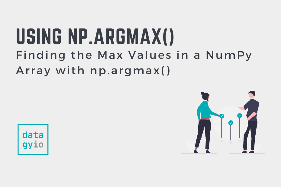 np.argmax How to Use NumPy Argmax Cover Image