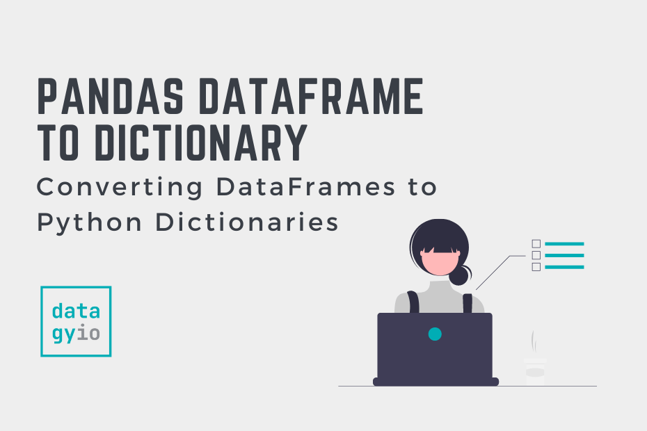 Convert a Pandas DataFrame to a Dictionary Cover Image